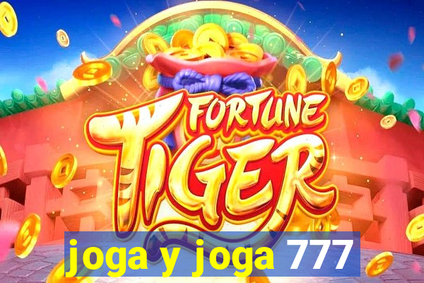 joga y joga 777